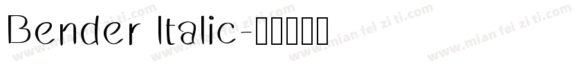 Bender ltalic字体转换